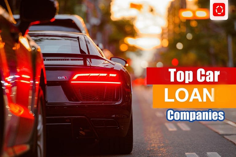 Top Car Loan Companies And Their Terms