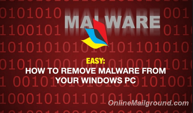  Remove Malware From Your Windows PC – Step – by- step Guide
