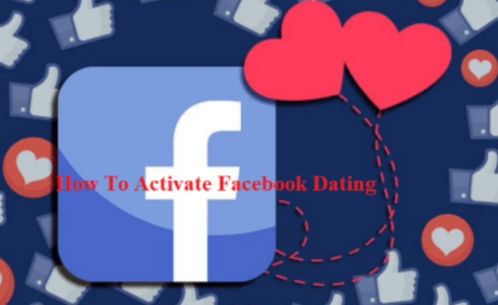 How to Activate Facebook Dating | How Facebook Dating Work