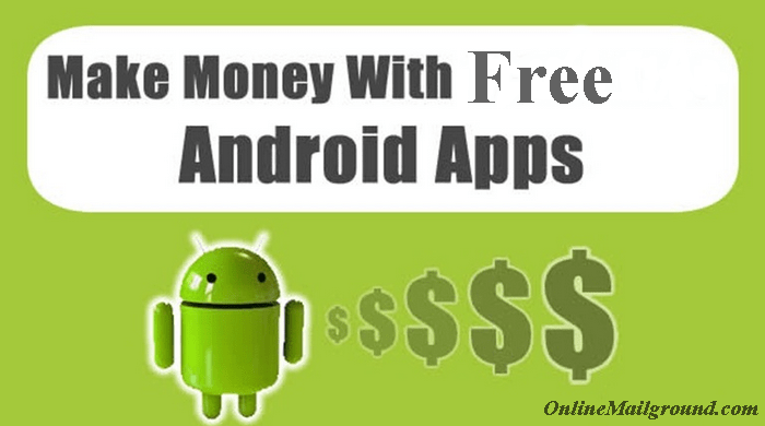 Methods to Cash-in with Free Android App