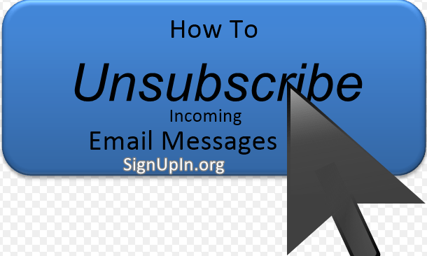 How to Unsubscribe Messages coming into Email Account