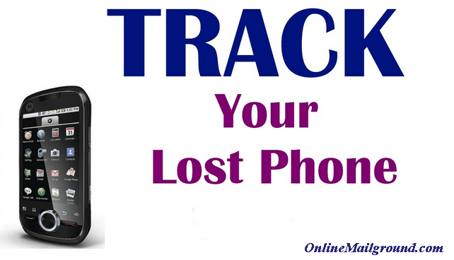 Track Your Lost Phone Here | With Steps